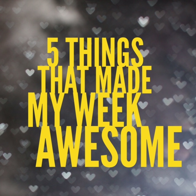 5 Things that Made My Week Awesome | Mom vs. Marathon